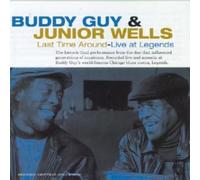 Buddy Guy & Junior Wells Last Time Around - Live At Legends (CD)
