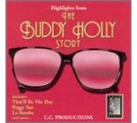 Buddy Holly Story - Highlights Buddy Holly Story