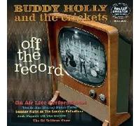buddy holly & the crickets OFF THE RECORD ON AIR (Vinyl LP)