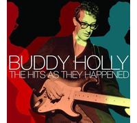 Buddy Holly - The Hits (As They Happened) by Buddy Holly