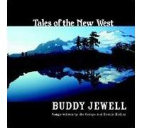 Buddy Jewell - Tales of the New West