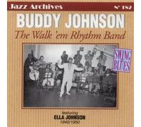 Buddy Johnson - The Walk'em Rhythm Band [Import]