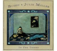 Buddy & Julie Miller In the Throes (Vinyl LP)