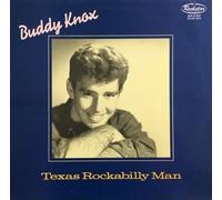 Buddy Knox Texas Rockabilly Man (Vinyl LP)
