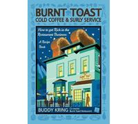 Buddy Kring Burnt Toast Cold Coffee & Surly Service (Tascabile)
