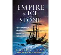 Buddy Levy Empire of Ice and Stone (Copertina rigida)