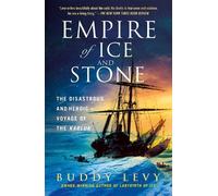 Buddy Levy Empire of Ice and Stone (Tascabile)