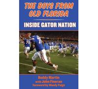 Buddy Martin The Boys from Old Florida (Copertina rigida)