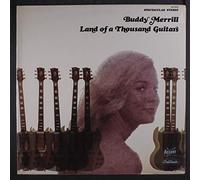 BUDDY MERRILL - land of a thousand guitars