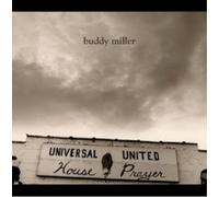 Buddy Miller Universal United House of Prayer (CD) Album