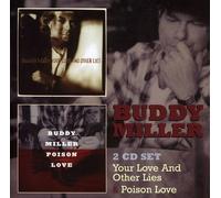 Buddy Miller - Your Love...& Poison Love - 2 Cd