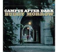 Morrow, Buddy - Campus After Dark