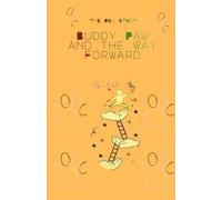 Buddy Paw and the Way Forward