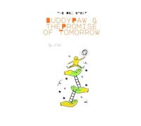 Buddy Paw & the Promise of Tomorrow: 5