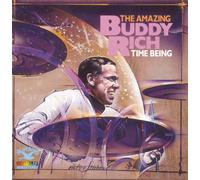 Buddy Rich – Time Being: Amazing Buddy Rich – CD