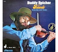 BUDDY SPICHER AND FRIENDS - YESTERDAY AND TODAY LP (VINYL ALBUM) US DIRECT DISK 1977