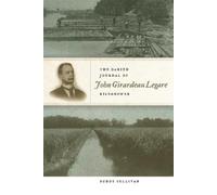 Buddy Sullivan The Darien Journal of John Girardeau Legare, R (Copertina rigida)