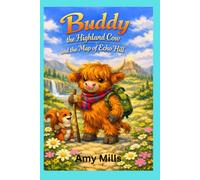 Buddy the highland cow and the map of echo hill: 2