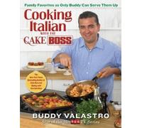 Buddy Valastro Cooking Italian with the Cake Boss (Copertina rigida)