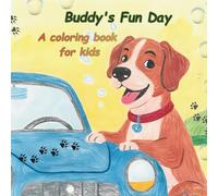 Buddy's Fun Day: A coloring book for kids