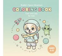 Buddy's Space Adventure: Cute and Easy Coloring Book for Kids Ages 4-8