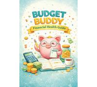 Budget Buddy: Financial Health Guide