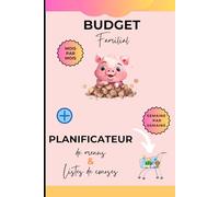 BUDGET FAMILIAL ET PLANIFICATEUR DE MENUS: LISTES DE COURSES, Pages non datées - Format 6 X 9 Po (15,24 x 22,86 cm)