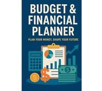 Budget & Financial Planner: "Plan Your Money, Shape Your Future"