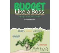 Budget Like a Boss: Your Step-by-Step Guide to Taking Control of Your Finances