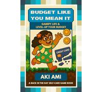 Budget Like You Mean It: A Video Game for Your Wallet: Beat Debt One Level at a Time