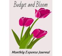 Budget Monthly at Ease: Monthly Expense Journal for Bill Budgeting and Financial Organization|8.5x11|100 Pages of Blank Sheets to Easily Manage your Monthly Financial Expenses