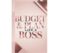 Budget & Plan Like a Boss: Home Management Planner Featuring Monthly Budgeting, Bill Tracking, Grocery Lists, Cleaning Checklist, To-Dos, Appointments, Events & Reflection Sections