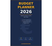 Budget Planner 2026: Pianificatore Finanziario Mensile con Tabelle per Gestire Entrate, Uscite e Risparmio | Agenda per il Controllo delle Spese Familiari e Personali