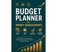 Budget Planner for Money Management: Undated Monthly Organizer with Expense Trackers, Savings Challenges, Debt Payoff & More