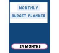 Budget Planner : Monthly Finance Organizer with Expense Tracker Notebook to Manage Your Money Effectively, Undated Finance Planner/Account Book.: 2 Years- 8.5" X 11"