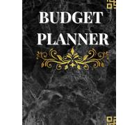Budget Planner: Monthly, Weekly & Yearly Expense Tracker for Personal Finance, Savings and Debt Management: Stay Organized with Income, Expense & Bill Trackers - Perfect for Money Management, Saving Goals & Financial Planning