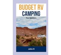 BUDGET RV CAMPING For Seniors