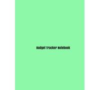 Budget Tracker Notebook: Master Your Finances with Easy Management and Savings Strategies