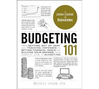 Michele Cagan Budgeting 101 (Copertina rigida) Adams 101 Series