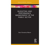 Budgeting and Performance Management in the Public Sector