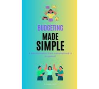 Budgeting Made Simple: A Transformation from Overwhelmed to In Control