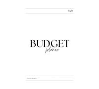 Budgetplaner Light: Dein Begleiter für kompakte Finanzplanung - Bringt Ordnung in dein Geld, macht Sparen einfach und hilft dir, deine Ziele endlich erreichen