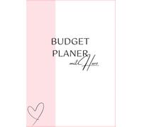 Budgetplaner mit Herz: Budgetplaner - Achtsames Haushaltsbuch mit Monatsübersicht & Reflexionsfragen - für mehr Klarheit, Sparziele & finanzielles Wohlfühlen