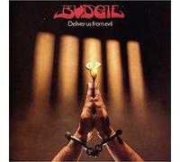 Budgie - Deliver Us From Evil : Expanded