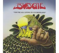 Budgie 'You're All Living In Cuckooland' LP Vinile nero - Nuovo e Sigillato