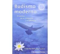 Budismo moderno : el camino de la compasión y la sabiduría