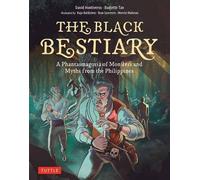 Budjette Tan David Hontiveros The Black Bestiary (Copertina rigida)