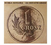 Budka Suflera - Za ostatni grosz