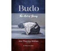 Budo "The Art of Being"