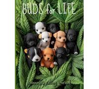 Buds for Life #2, Cannabis Rating Journal: Strain Reviews and Personal Notes